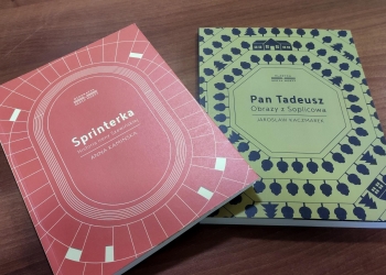 Dwie książki z serii wydawnictwa „Seria Mosty”. Tytuły książek to „Sprinterka” oraz „Pan Tadeusz”..